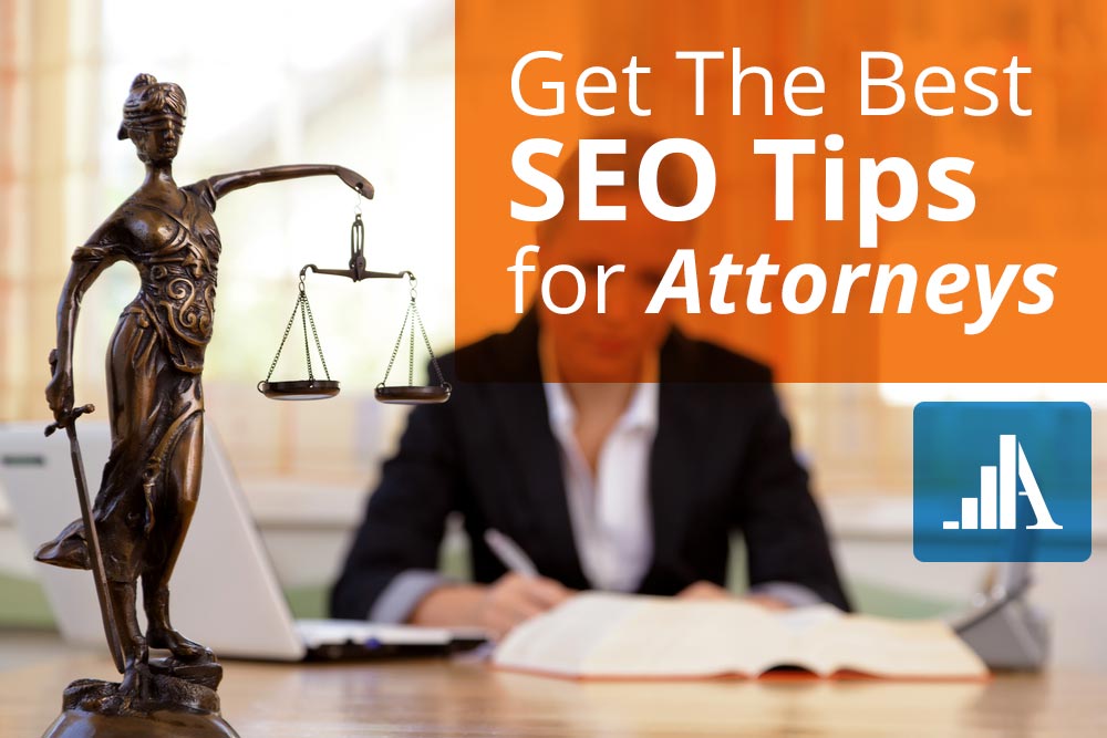 main blog image - Get the Best SEO Tips for Attorneys